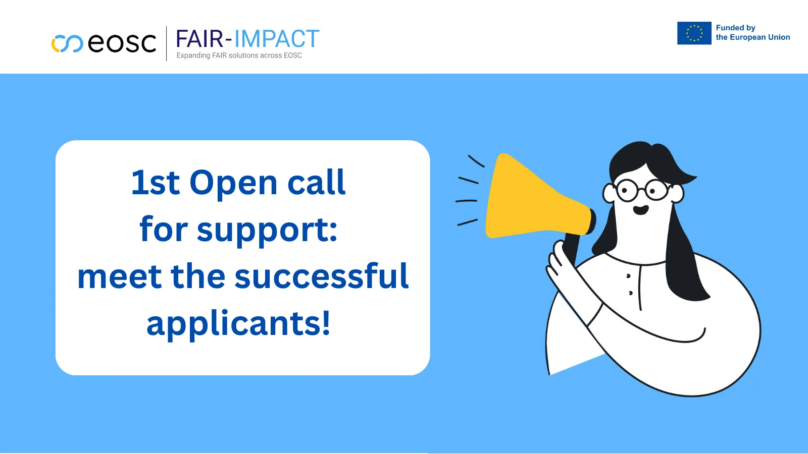 EOSC and FAIR-IMPACT logos with text '1st Open call for support: meet the successful applicants!'