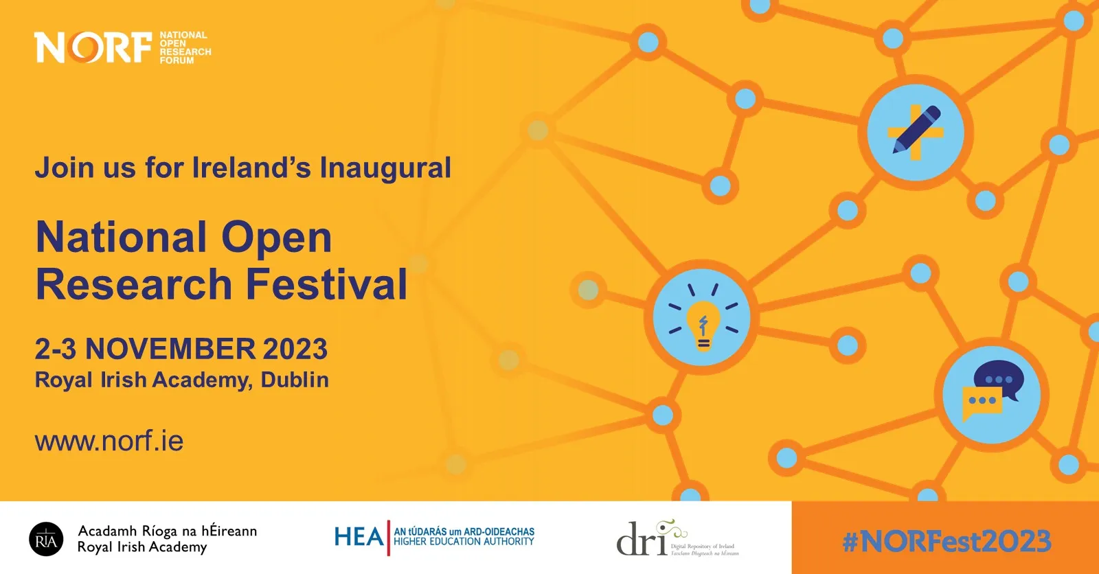 Graphic advertising NORFest2023 with text on an orange background reading 'Join us for Ireland's inaugural National Open Research Festival, 2-3 November 2023, Royal Irish Academy, Dublin'.